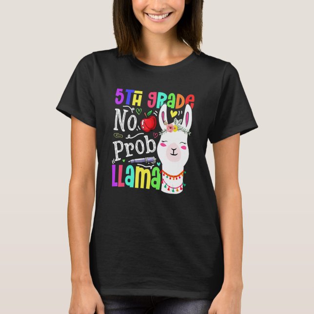 T-shirt 5e année pas de problème lama professeur élève pre (Devant)