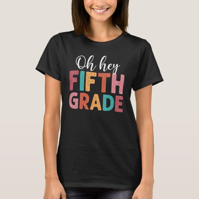 T-shirt 5th Fifth Grade Back To School Students Teachers (Devant)
