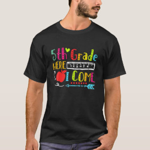 T-shirt 5Th Grade Here I Come T Back To School Gift