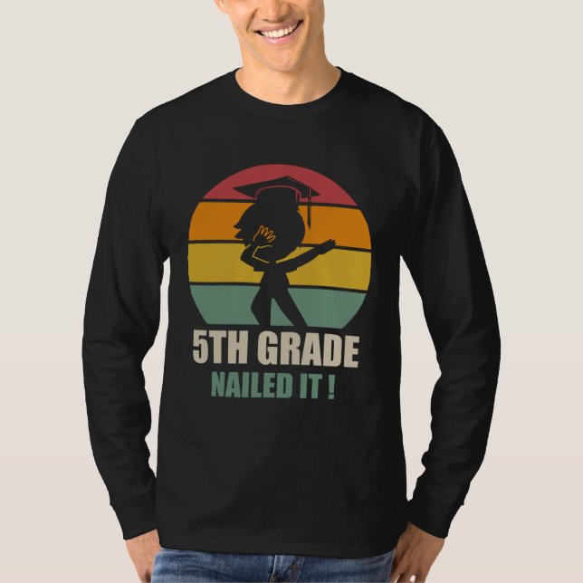 T-shirt 5Th Grade Nailed It  Graduation Dab 2021 (Devant)
