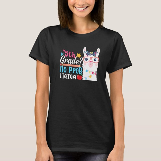 T-shirt 5th Grade No Prob Llama First Day Of School Teache (Devant)