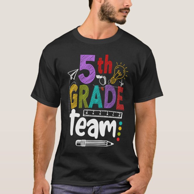 T-shirt 5th Grade Team Happy First Day Of School Back To C (Devant)