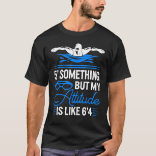 T-shirt 5u2032 Quelque chose mais mon attitude est comme 6