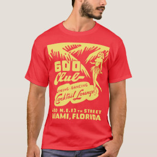 T-shirt 600 Club Cocktail Lounge Miami Florida Vintage Mat