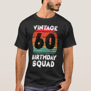 T-shirt 60 ans Anniversaire fête Vintage 60e anniversaire