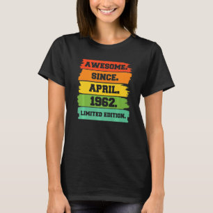 T-shirt 60 Ans Awesome depuis avril 1962 20e anniversaire