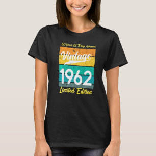 T-shirt 60 Ans D'Être Étonnant 1962