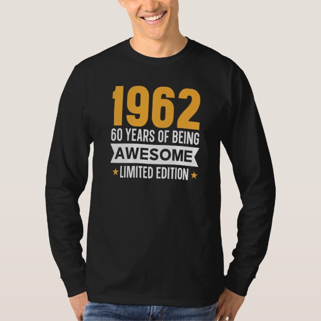 T-shirt 60 Ans D'Être Étonnant 1962 (Devant)