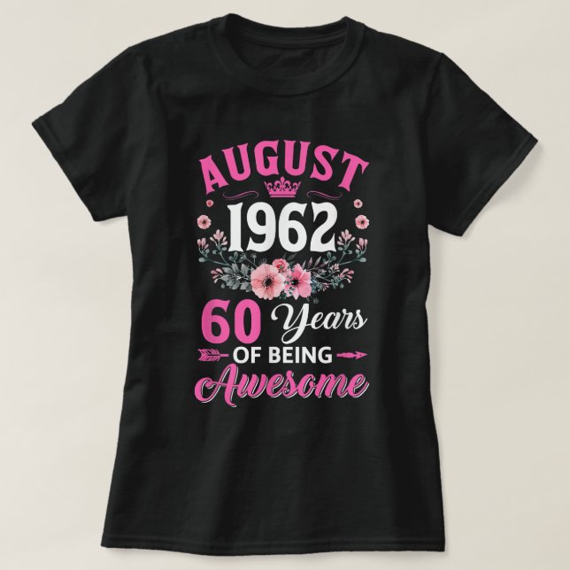 T-shirt 60 Ans Fabriqué En Août 1962 60E Anniversaire Femm (Design devant)