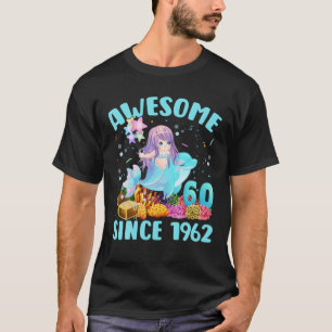 T-shirt 60 Ans Sirène Awesome Depuis 1962 60E Naissance