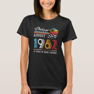 T-shirt 60 ans Vintage août 1962 60e anniversaire pour