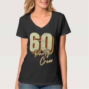 T-shirt 60 Équipage de fête 60e anniversaire femmes V-Neck
