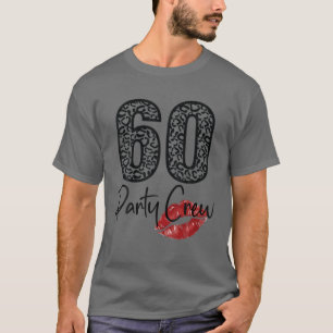 T-shirt 60 Équipage De Fête Boire Des Cadeaux De Bières 60