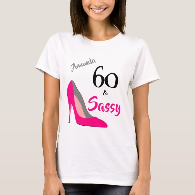T-shirt 60 et Sassy 60e anniversaire (Devant)