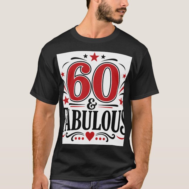 T-shirt 60 & Fabuleux (Devant)