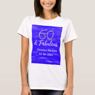 T-shirt 60 & fabuleux anniversaire bleu argent ajouter nom