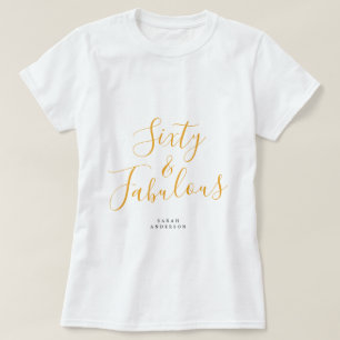 T-shirt 60 Fabulous Yellow Custom Name 60th Birthday Gift