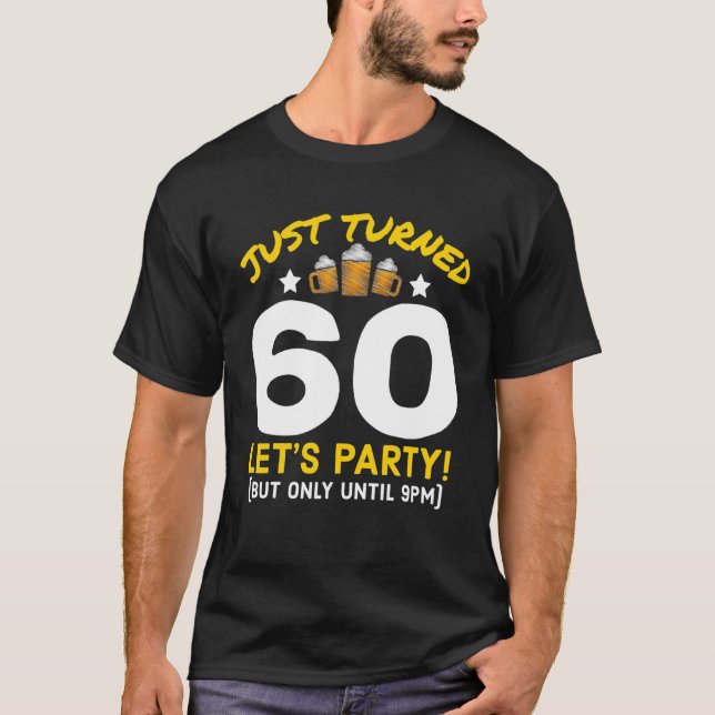 T-shirt 60 Fête Jusqu'À 21H Funny Bière Anniversaire 60E (Devant)