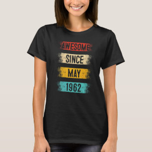 T-shirt 60 Year Old Awesome Since May 1962 60th Birthday