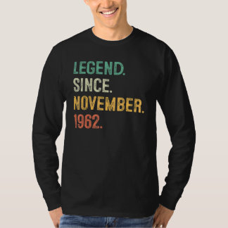 T-shirt 60 Years Old  Legend Since November 1962 60th Bday
