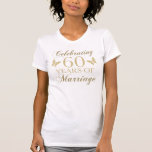 T-shirt 60e anniversaire<br><div class="desc">Un design élégant et magnifique sur une idée cadeau d'anniversaire mariage unique, avec typographie cursive et papillons.</div>