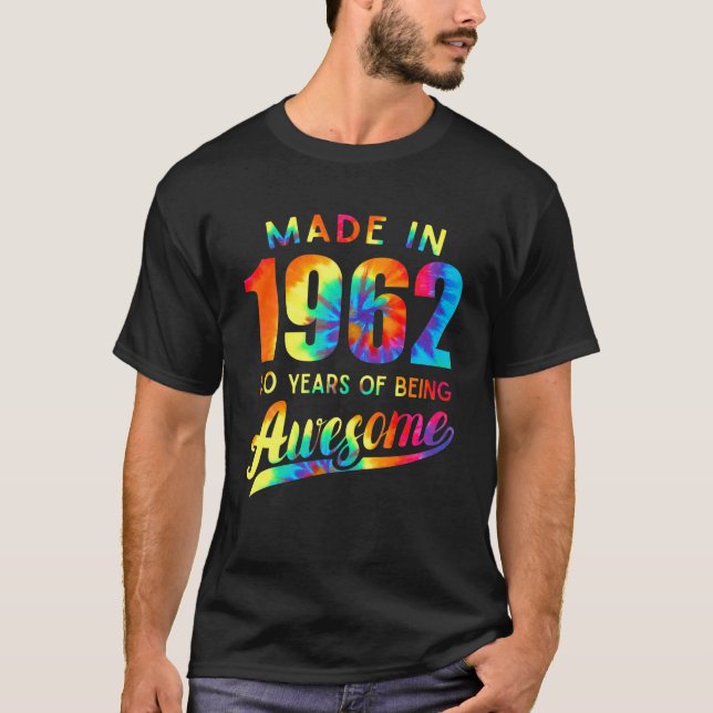T-shirt 60E Anniversaire 60 Ans Tie Dye 1962 Fabriqué Awes (Devant)