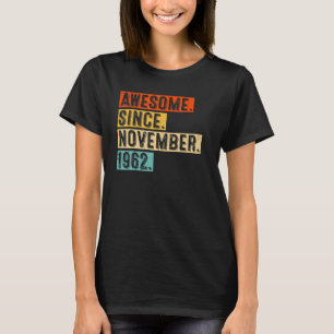 T-shirt 60e anniversaire Awesome depuis novembre 1962 60 a
