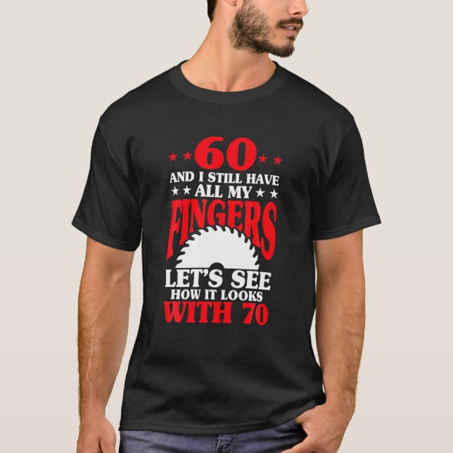 T-shirt 60E Anniversaire Carpenter - Funny 60E Anniversair (Devant)