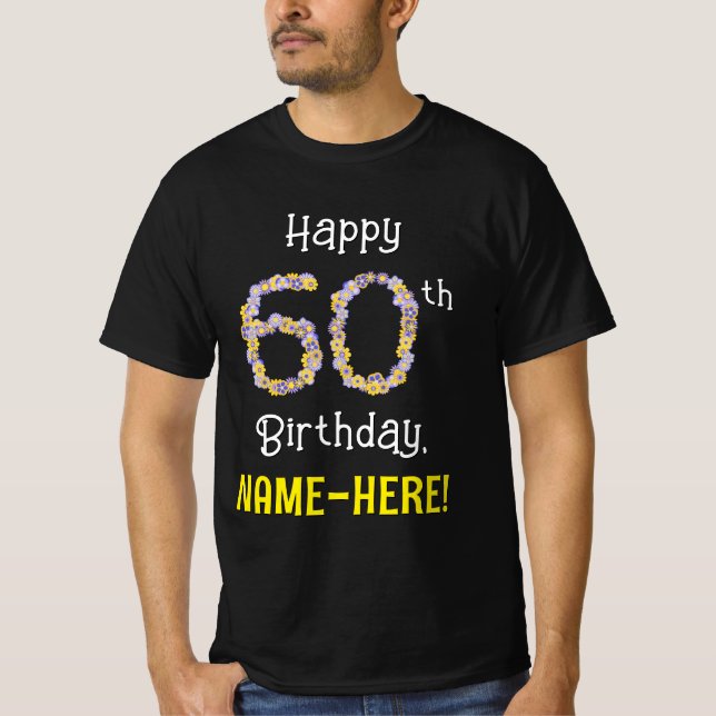 T-shirt 60e anniversaire : Floral Flowers Numéro "60" + No (Devant)
