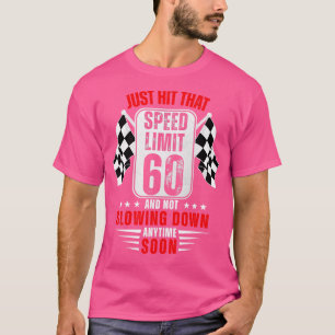 T-shirt 60e Anniversaire Limite de vitesse Signal 60 Ans A