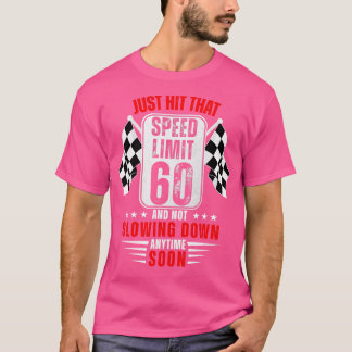 T-shirt 60e Anniversaire Limite de vitesse Signal 60 Ans A
