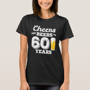 T-shirt 60E Anniversaire Salue Bières À 60 Ans Cadeau