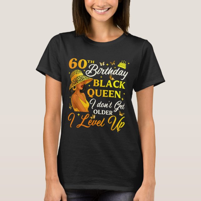 T-shirt 60th Birthday Black Queen Level Up Emwering For Wo (Devant)