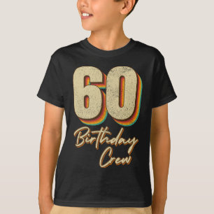 T-shirt 60th Birthday Crew 60 Party Crew Boy
