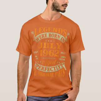 T-shirt 60th Birthday Gift Legends Born In July 1962 60 Ye
