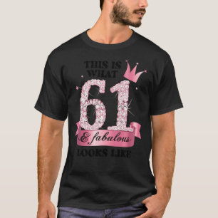 T-shirt 61 & Fabulous I Pink White Party Group Candid Phot