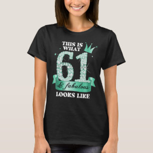 T-shirt 61 & Fabulous I Turquoise Black Party Group Photo