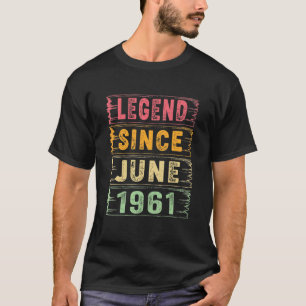 T-shirt 61 Years Old Legend Since June 1961 61th Birthday