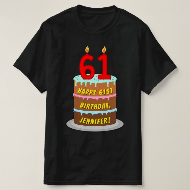 T-shirt 61e anniversaire — Fun Cake & Candles, avec nom pe (Design devant)