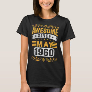 T-shirt 62 Ans Awesome Depuis Mai 1960 62e Anniversaire