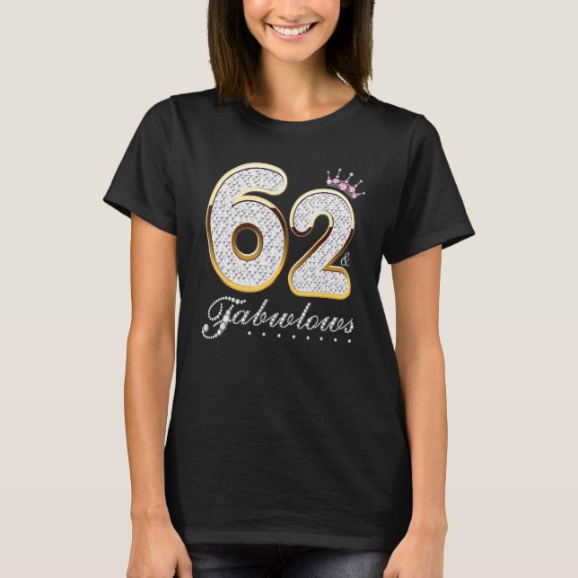 T-shirt 62 & Fabuleux 62 Ans 62e Anniversaire Diamant C (Devant)