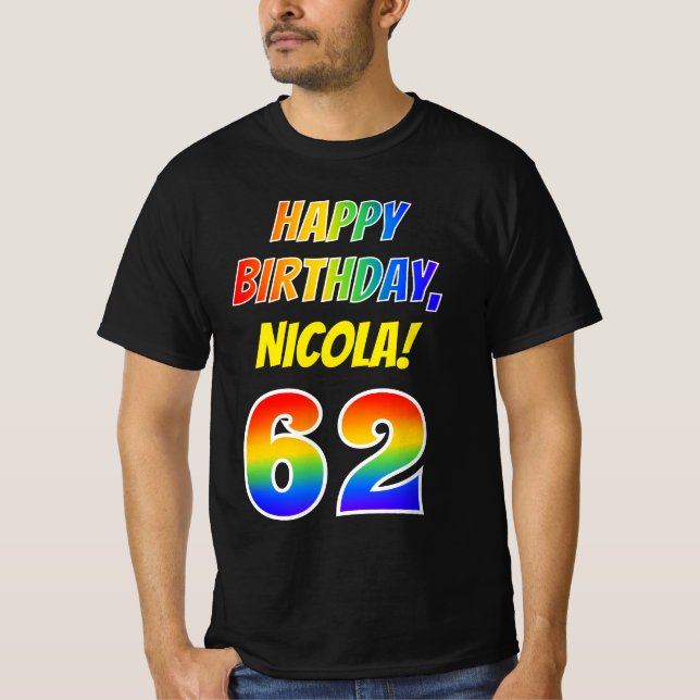 T-shirt 62e anniversaire — Bold, Fun, Rainbow 62, Nom pers (Devant)