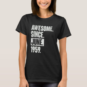 T-shirt 63 Ans 63ème anniversaire Awesome depuis Juin 195