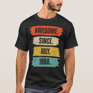 T-shirt 63 Ans Awesome depuis Juillet 1960 63ème Anniversa