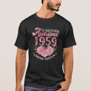 T-shirt 63 Ans Rose Vintage 1959 Cadeau Anniversaire 63E N