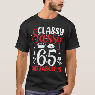 T-shirt 65 ans Classy Sassy 65 et Fabuleux 65e BIrt