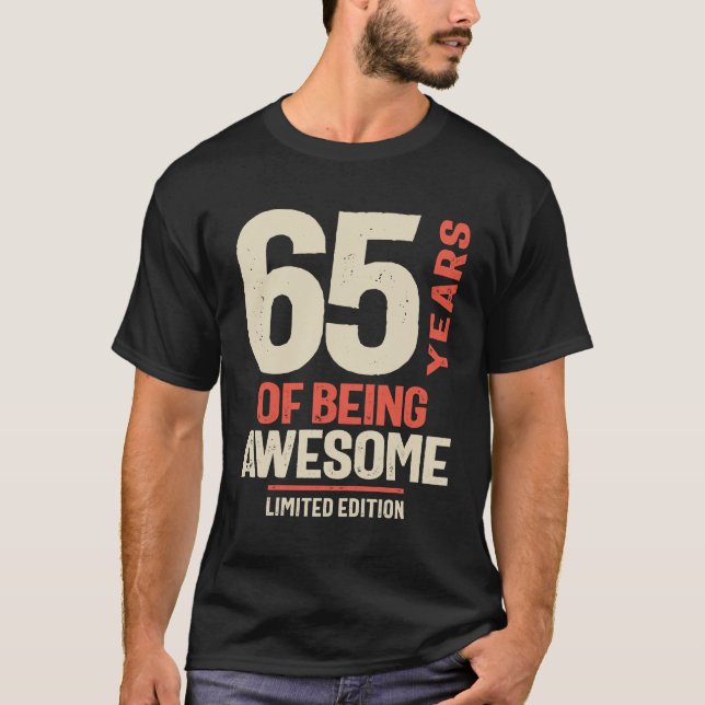 T-shirt 65 ans d'être génial - 65e anniversaire (Devant)