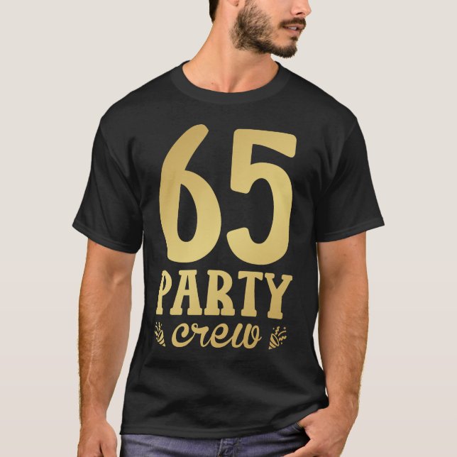T-shirt 65 membres d'équipage 65e anniversaire Hommes (Devant)