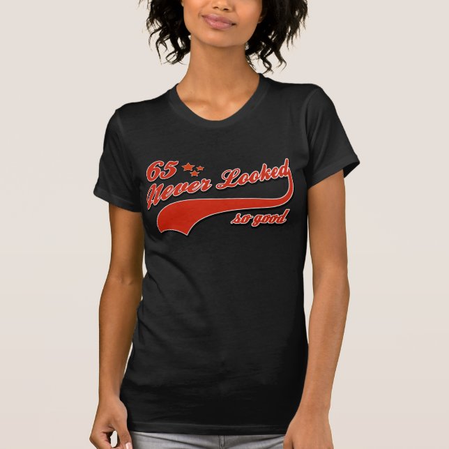 T-shirt 65 non jamais regardé si bon (Devant)