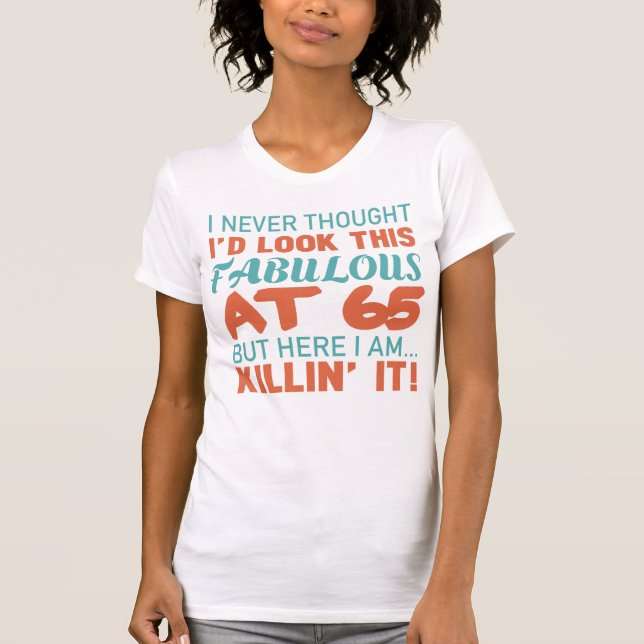 T-shirt 65e anniversaire pour les femmes fabuleuses (Devant)